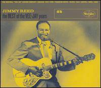 Jimmy Reed : The Best of the Vee Jay Years